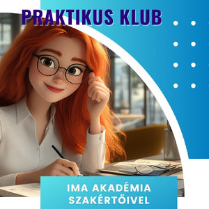 Praktikus Klub - 2025.05.28., szerda